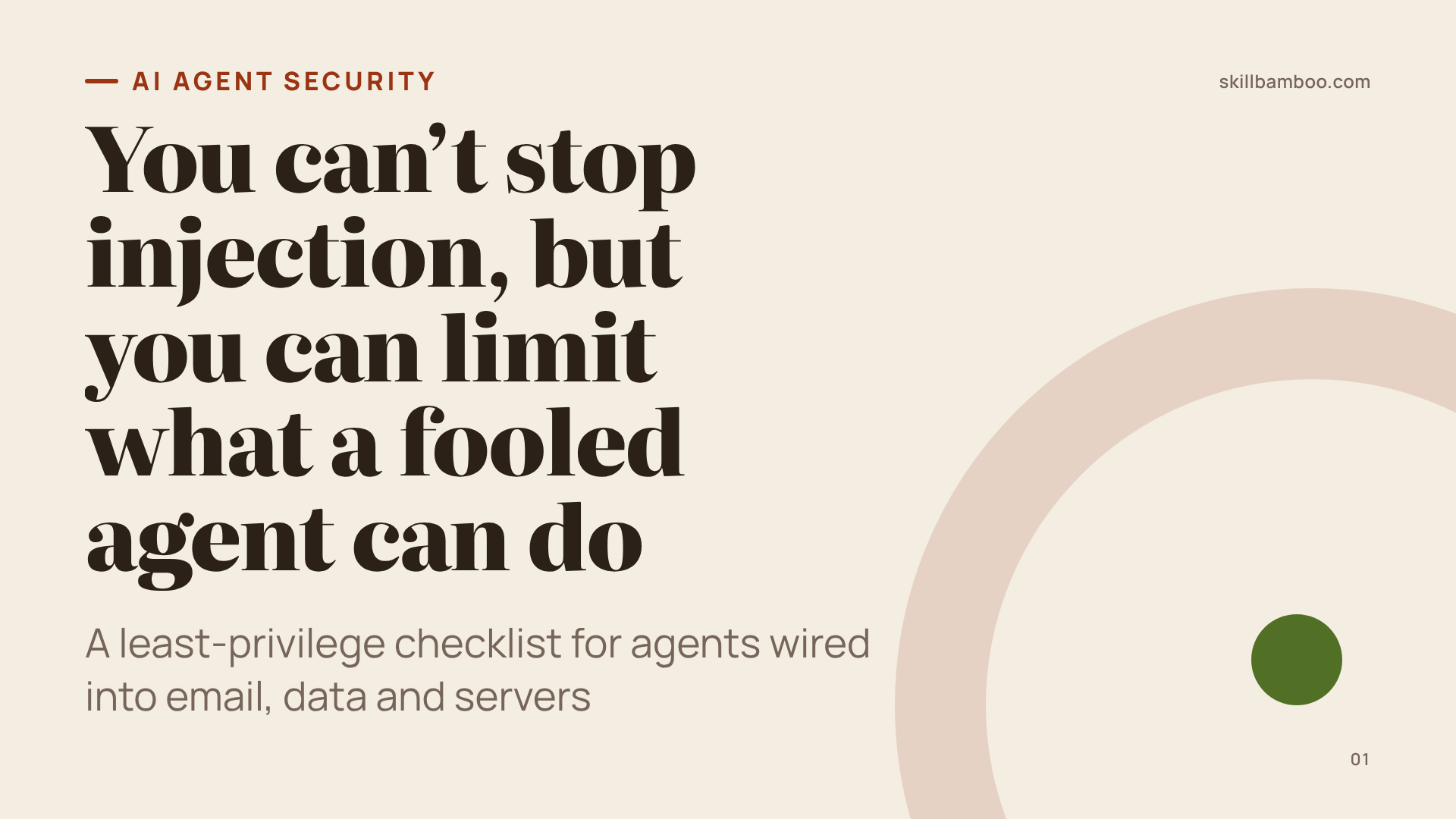 Title slide: prompt injection defense comes down to limiting what a hijacked agent can reach.